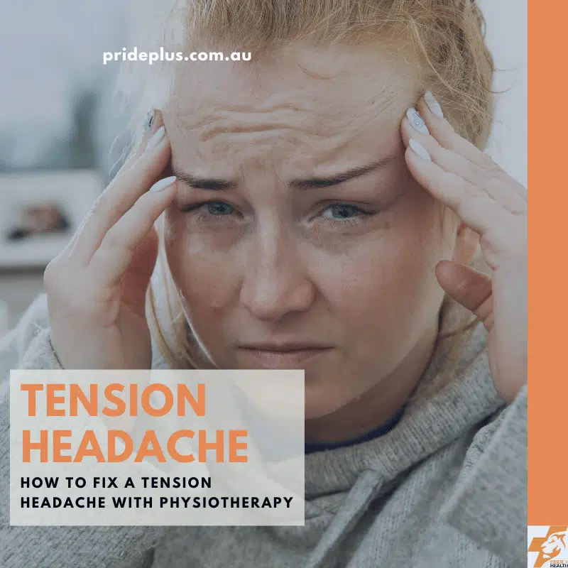 how to fix a tension headache with physiotherapy in pascoe vale