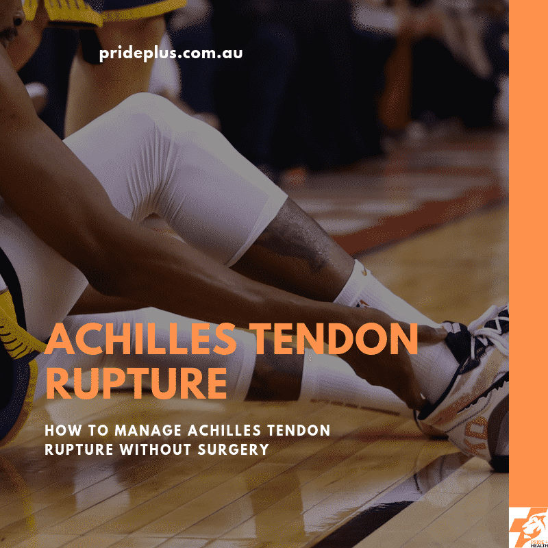 how to manage an achilles tendon rupture without surgery