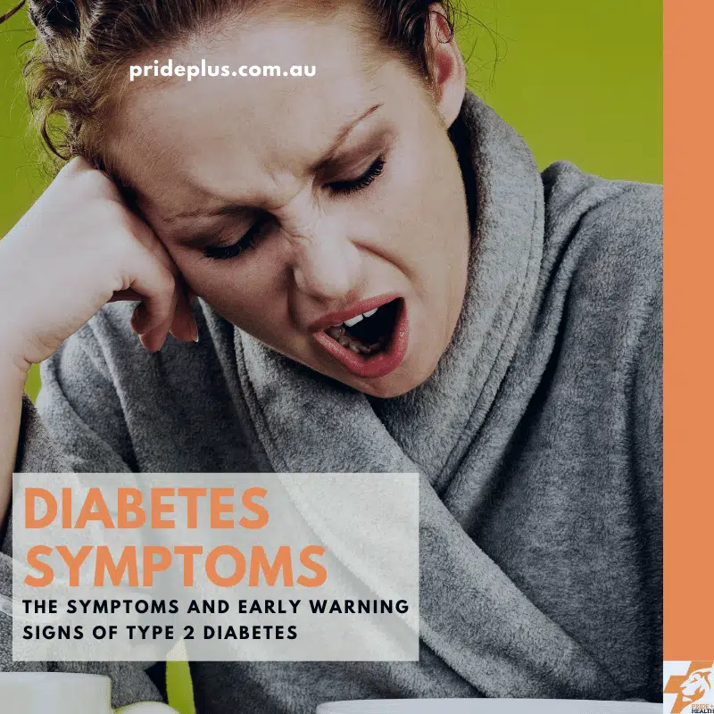 Diabetes Type 2 Symptoms and Early Warning Signs feeling tired and thirsty