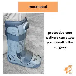 a moon boot or cam walker can aid your recovery after podiatry surgery